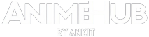 AnimeHub by Ankit